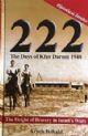 100382 222 The Days of Kfar Darom 1948: The Height of Bravery in Israel's War